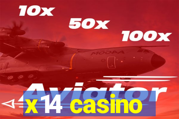 x14 casino